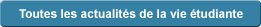 Toutes les actualit&eacute;s de la vite &eacute;tudiante