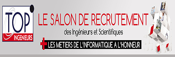 Salon Top Ingénieurs : recrutement des Ingénieurs et Scientifiques le 17 octobre à Paris