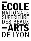 ECOLE NATIONALE SUPERIEURE DES BEAUX ARTS DE LYON